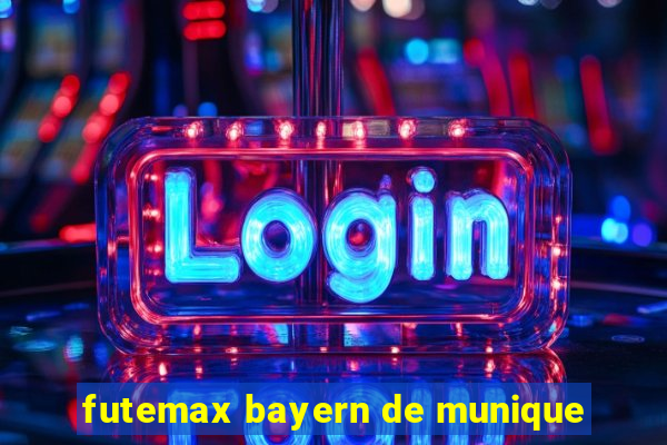 futemax bayern de munique